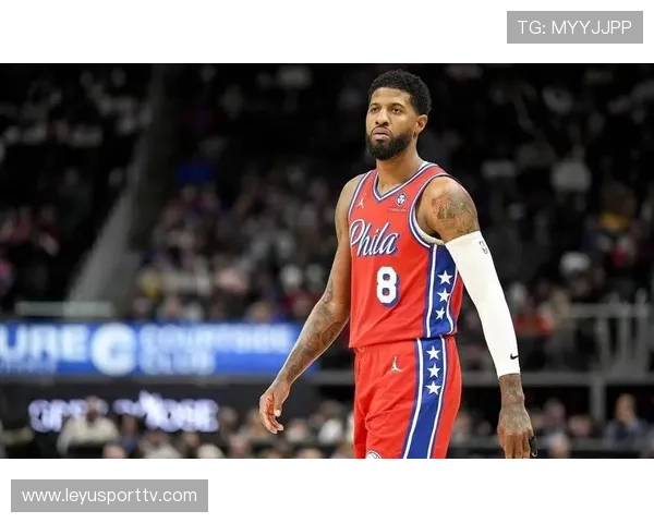 保罗乔治22分6篮板5助攻,76人锋线双星驱动进攻